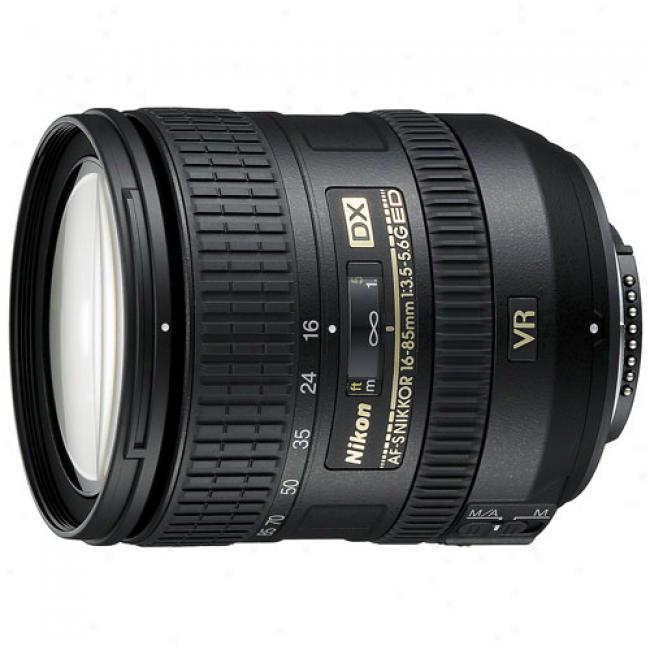 Nikon Nikkor 16-85mm Af-s Dx Vr Zoom Lens With Image Stabilzation; F/3.5-5.6
