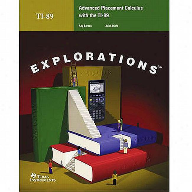 Texas Instruments Explorations Ap Calculus Workbook With Ti-89