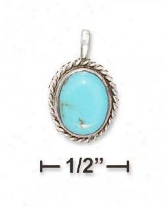 Sterling Silver 8x10mm Oval Turquoise Pendant Roped Border